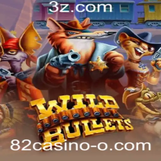 Explorando o Mundo de WildBullets no Universo de Jogos 82casino